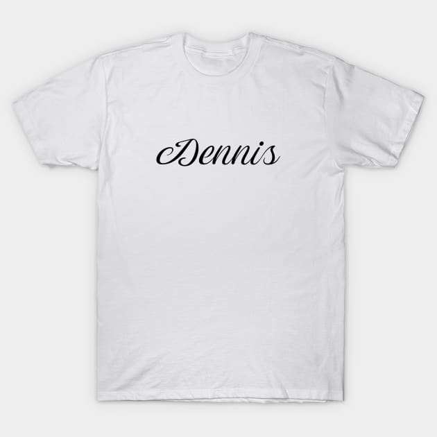 Name Dennis T-Shirt by gulden